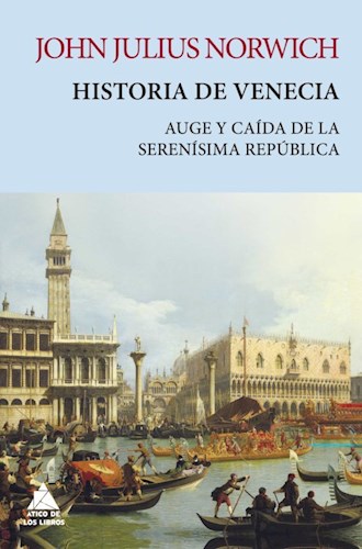 Papel HISTORIA DE VENECIA AUGE Y CAIDA DE LA SERENISIMA REPUBLICA