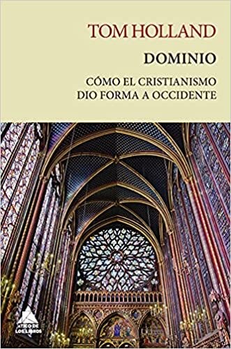 Papel DOMINIO COMO EL CRISTIANISMO DIO FORMA A OCCIDENTE