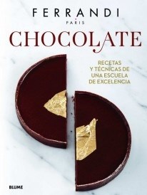Papel CHOCOLATE RECETAS Y TECNICAS DE UNA ESCUELA DE EXCELENCIA (CARTONE)