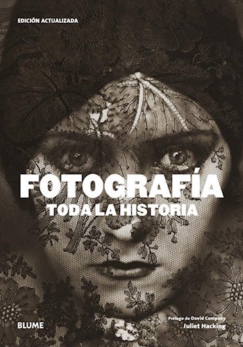 Papel FOTOGRAFIA TODA LA HISTORIA (EDICION ACTUALIZADA) (CARTONE)
