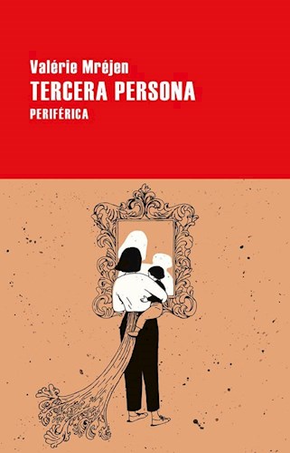 Papel TERCERA PERSONA (COLECCION LARGO RECORRIDO 163)