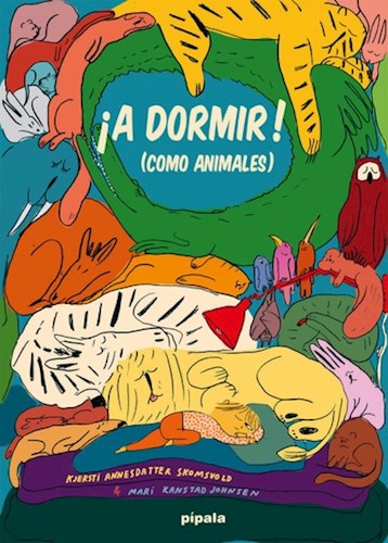 Papel A DORMIR COMO ANIMALES (CARTONE)