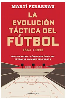 Papel La Evolución Táctica Del Fútbol: 1863-1945