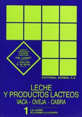 Papel LECHE Y PRODUCTOS LACTEOS VOLUMEN 1 (LA LECHE DE LA MAMA A LA LECHERIA) (RUSTICO)