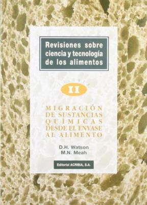 Papel REVISIONES SOBRE CIENCIA Y TECNOLOGIA DE LOS ALIMENTOS 2 MIGRACION DE SUSTANCIAS QUIMICAS DESDE...