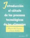 Papel INTRODUCCION AL CALCULO DE LOS PROCESOS TECNOLOGICOS DE LOS ALIMENTOS