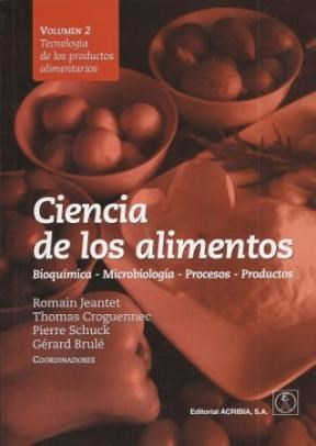 Papel CIENCIA DE LOS ALIMENTOS BIOQUIMICA MICROBIOLOGIA PROCESOS PRODUCTOS (VOLUMEN 2)