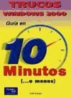Papel TRUCOS WINDOES 2000 GUIA EN 10 MINUTOS O MENOS