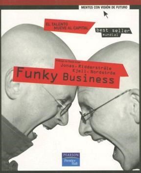 Papel FUNKY BUSINESS EL TALENTO MUEVE AL CAPITAL