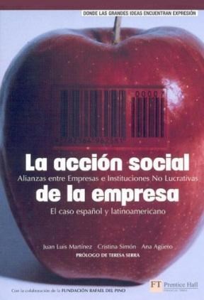 Papel ACCION SOCIAL DE LA EMPRESA ALIANZAS ENTRE EMPRESAS E INSTITUCIONES NO LUCRATIVAS EL CASO ESPAÑOL...