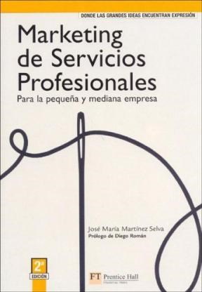 Papel MARKETING DE SERVICIOS PROFESIONALES PARA LA PEQUEÑA Y MEDIANA EMPRESA