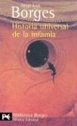 Papel HISTORIA UNIVERSAL DE LA INFAMIA [BORGES JORGE LUIS] (BIBLIOTECA AUTOR BA0004)