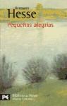 Papel PEQUEÑAS ALEGRIAS [HESSE HERMANN] (BIBLIOTECA AUTOR BA0523)