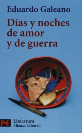 Papel DIAS Y NOCHES DE AMOR Y DE GUERRA (ALIANZA LITERATURA L5302)