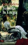 Papel JUANITA LA LARGA (COLECCION LITERATURA 5038) (BOLSILLO)