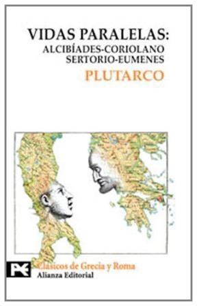 Papel VIDAS PARALELAS ALCIBIADES-CORIOLANO SERTORIO-EUMENES [CLASICOS DE GRECIA Y ROMA] (BT8207)