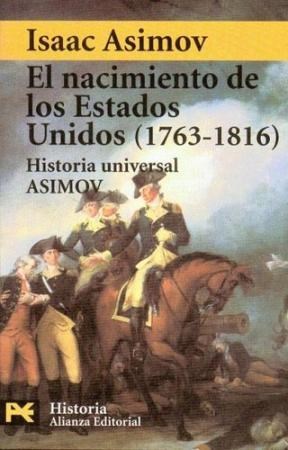 Papel NACIMIENTO DE LOS ESTADOS UNIDOS 1763-1816 (HISTORIA H4177)
