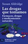 Papel DROGAS QUE TOMAMOS FARMACOS DROGAS Y MEDICAMENTOS NATURALES (CIENCIA Y TECNICA CT2701)