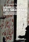 Papel SEÑORES Y VASALLOS DEL SIGLO XXI UNA EXPLICACION DE LOS  CONFLICTOS INTERNACIONALES (EN240)