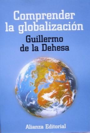 Papel COMPRENDER LA GLOBALIZACION (LIBROS SINGULARES LS515)