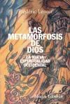 Papel METAMORFOSIS DE DIOS LA NUEVA ESPIRITUALIDAD OCCIDENTAL (ALIANZA ENSAYO EN269)