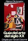 Papel GUIA DEL ARTE DEL SIGLO XX (ALIANZA DICCIONARIOS AD) (CARTONE)