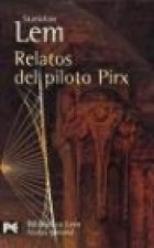 Papel RELATOS DEL PILOTO PIRX [LEM STANISLAW] (BIBLIOTECA AUTOR BA0792)