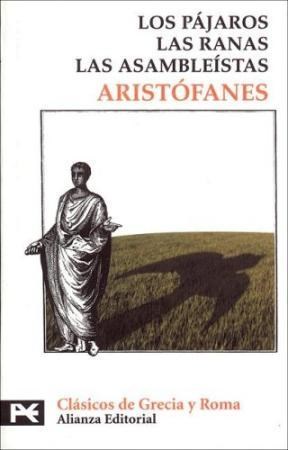 Papel PAJAROS/RANAS /ASAMBLEISTAS [CLASICOS DE GRECIA Y ROMA] (BIBLIOTECAS TEMATICAS BT8277)