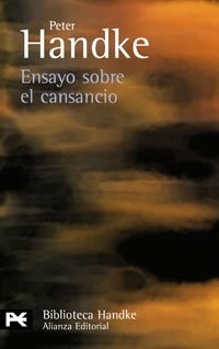 Papel ENSAYO SOBRE EL CANSANCIO (BIBLIOTECA HANDKE BA0828)