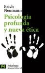 Papel PSICOLOGIA PROFUNDA Y NUEVA ETICA (COLECCION PSICOLOGIA 3618) (BOLSILLO)