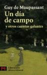 Papel UN DIA DE CAMPO Y OTROS CUENTOS GALANTES (LITERATURA L5705)