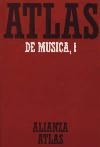 Papel ATLAS DE MUSICA 1 (COLECCION ALIANZA ATLAS 01)