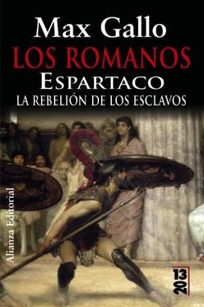 Papel ROMANOS ESPARTACO LA REBELION DE LOS ESCLAVOS (COLECCION 13/20) (CARTONE)