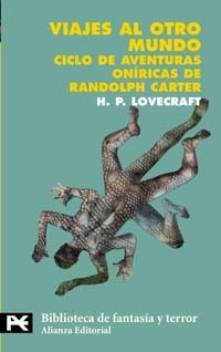 Papel VIAJES AL OTRO MUNDO CICLO DE AVENTURAS ONIRICAS DE RANDOLPH CARTER [BIBLIOTECA DE FANTASIA Y TERROR