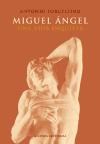 Papel MIGUEL ANGEL UNA VIDA INQUIETA (LIBROS SINGULARES) (CARTONE)