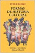 Papel FORMAS DE HISTORIA CULTURAL (ALIANZA ENSAYO EN162)