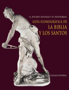 Papel GUIA ICONOGRAFICA DE LA BIBLIA Y LOS SANTOS (CARTONE)