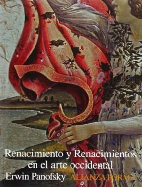 Papel RENACIMIENTO Y RENACIMIENTOS EN EL ARTE OCCIDENTAL (ALIANZA FORMA AF174)