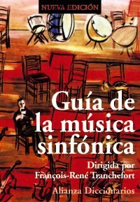 Papel GUIA DE LA MUSICA SINFONICA (ALIANZA DICCIONARIOS AD50) (CARTONE)