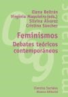 Papel FEMINISMOS DEBATES TEORICOS CONTEMPORANEOS [CIENCIAS SOCIALES] (MANUALES ALIANZA MA069)