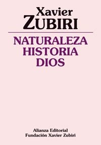 Papel NATURALEZA HISTORIA DIOS (FUNDACION DE XAVIER ZUBIRI)