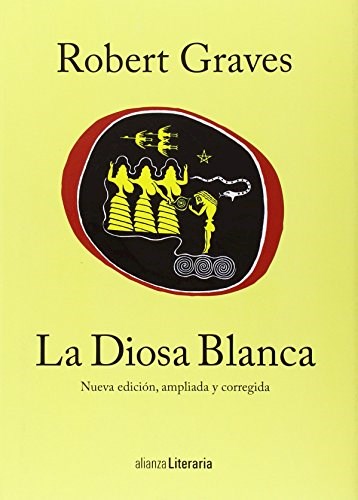 Papel DIOSA BLANCA (COLECCION ALIANZA LITERARIA) [NUEVA EDICION AMPLIADA Y CORREGIDA] (CARTONE)