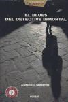 Papel BLUES DEL DETECTIVE INMORTAL (INCLUYE CD) (ASESINATOS E  N CLAVE DE JAZZ)