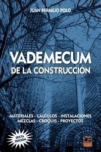 Papel VADEMECUM DE LA CONSTRUCCION MATERIALES CALCULOS INSTALACIONES MEZCLAS CROQUIS PROYECTOS