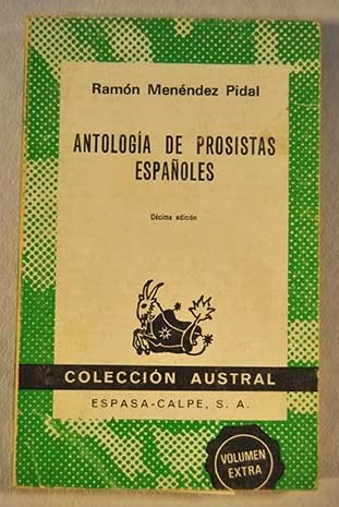 Papel ANTOLOGIA DE PROSISTAS ESPAÑOLES (COLECCION AUSTRAL 110)