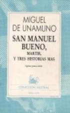 Papel SAN MANUEL BUENO MARTIR Y TRES HISTORIAS MAS