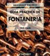 Papel GUIA PRACTICA DE FONTANERIA (COLECCION BRICOLAJE CASERO)