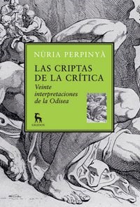 Papel CRIPTAS DE LA CRITICA VEINTE INTERPRETACIONES DE LA ODISEA (BIBLIOTECA DE LA NUEVA CULTURA)