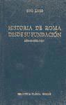 Papel HISTORIA DE ROMA DESDE SU FUNDACION LIBROS XXI-XXXV