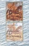 Papel NACIMIENTO HAZAÑAS Y MUERTE DE ALEJANDRO DE MACEDONIA (CARTONE)